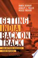 Getting India back on track : an action agenda for reform /