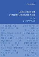Coalition politics and democratic consolidation in Asia /