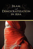 Islam and democratization in Asia /