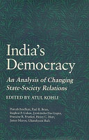 India's democracy : an analysis of changing state-society relations /