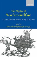 The algebra of warfare-welfare : a long view of India's 2014 election /
