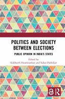 Politics and society between elections : public opinion in India's states /