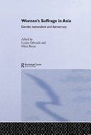 Women's suffrage in Asia : gender, nationalism and democracy /