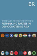 Rethinking parties in democratizing Asia /