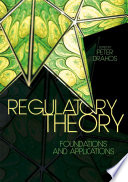 Regulatory theory : foundations and applications /