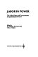 Labor in power : the Labor Party and governments in Queensland, 1915-57 /