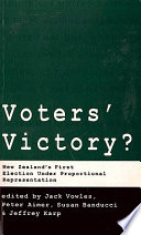 Voters' victory? : New Zealand's first election under proportional representation /