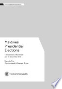 Maldives Presidential Elections, 7 September, 9 November and 16 November 2013 /