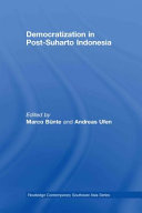 Democratization in post-Suharto Indonesia /