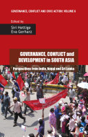 Governance, conflict and development in South Asia : perspectives from India, Nepal and Sri Lanka /