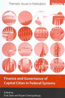 Finance and governance of capital cities in federal systems /