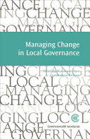 Managing change in local governance /