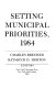Setting municipal priorities, 1984 /