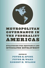 Metropolitan governance in the federalist Americas : strategies for equitable and integrated development /