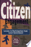 Citizen engagement : lessons in participation from local government /