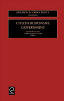Citizen responsive government /
