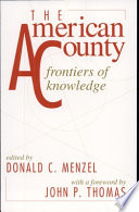 The American county : frontiers of knowledge /