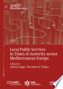 Local public services in times of austerity across Mediterranean Europe /