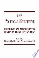 The Political executive : politicians and management in European local government /