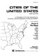 Cities of the United States : a compilation of current information on economic, cultural, geographic, and social conditions.
