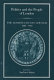 Politics and the people of London : the London County Council, 1889-1965 /