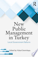 New public management in Turkey : local government reform /