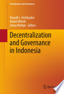 Decentralization and governance in Indonesia /