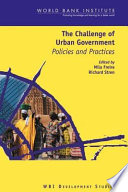 The challenge of urban government : policies and practices /