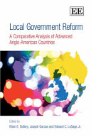 Local government reform : a comparative analysis of advanced Anglo-American countries /