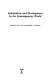 Colonialism and development in the contemporary world /