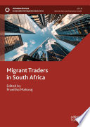 Migrant Traders in South Africa /
