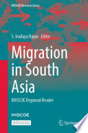 Migration in South Asia : IMISCOE Regional Reader /