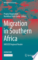 Migration in Southern Africa : IMISCOE Regional Reader /