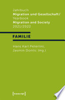 Jahrbuch Migration und Gesellschaft 2021/2022 : Schwerpunkt »Familie« /