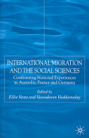 International migration and the social sciences : confronting national experiences in Australia, France and Germany /