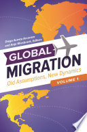 Global migration : old assumptions, new dynamics /