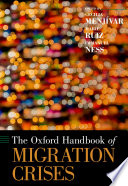 The Oxford handbook of migration crises /