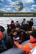 Migrants and refugees /