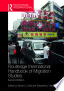 Routledge international handbook of migration studies /