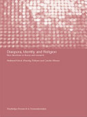 Diaspora, identity, and religion : new directions in theory and research /