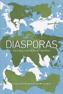 Diasporas : concepts, identities, intersections /