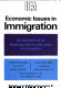 Economic issues in immigration : an exploration of the liberal approach to public policy on immigration /