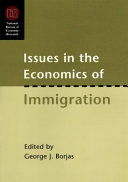 Issues in the economics of immigration /