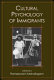 Cultural psychology of immigrants /