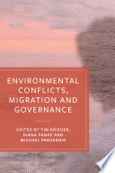 Environmental conflicts, migration and governance /