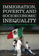 Immigration, poverty, and socioeconomic inequality /