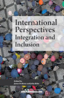 International perspectives : integration and inclusion /