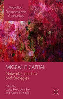 Migrant capital : networks, identities and strategies /