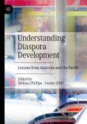 Understanding Diaspora Development : Lessons from Australia and the Pacific /