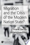 Migration and the crisis of the nation state? /